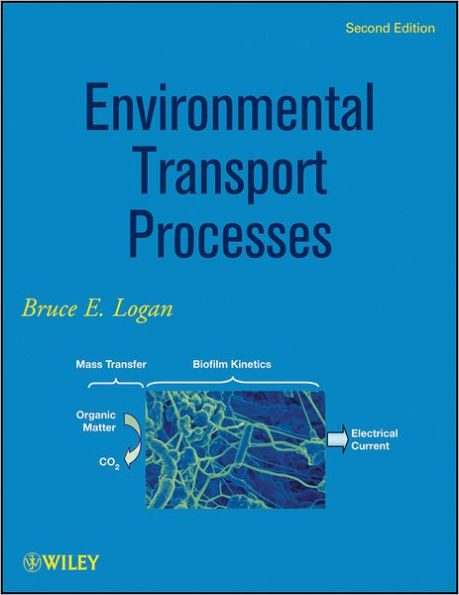 Environmental Transport Processes / Edition 2