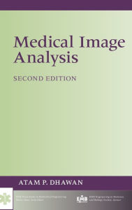 Title: Medical Image Analysis / Edition 2, Author: Atam P. Dhawan