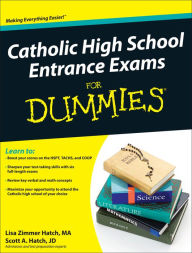 Title: Catholic High School Entrance Exams For Dummies, Author: Lisa Zimmer Hatch