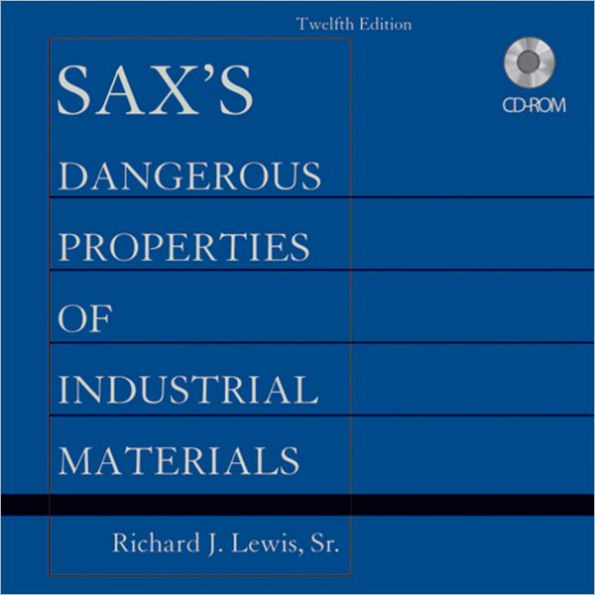 Sax's Dangerous Properties of Industrial Materials, Set CD-ROM / Edition 12