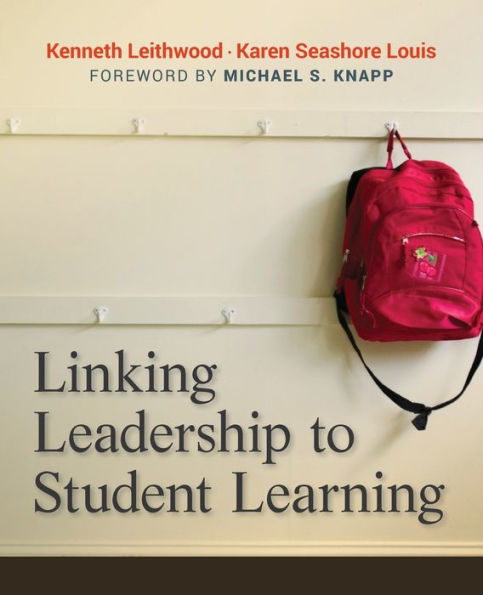 Linking Leadership to Student Learning / Edition 1