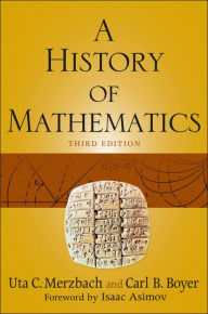 Title: A History of Mathematics, Author: Carl B. Boyer