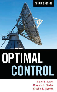 Title: Optimal Control, Author: Frank L. Lewis