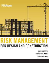 Title: Risk Management for Design and Construction / Edition 1, Author: Ovidiu Cretu