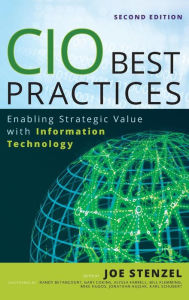 Title: CIO Best Practices: Enabling Strategic Value With Information Technology / Edition 2, Author: Gary Cokins