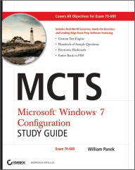 Title: MCTS Windows 7 Configuration Study Guide: Exam 70-680, Author: William Panek