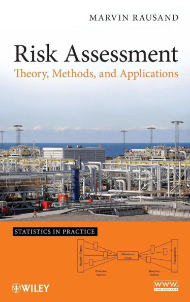 Risk Assessment: Theory, Methods, and Applications / Edition 1