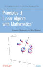 Principles of Linear Algebra with Mathematica / Edition 1