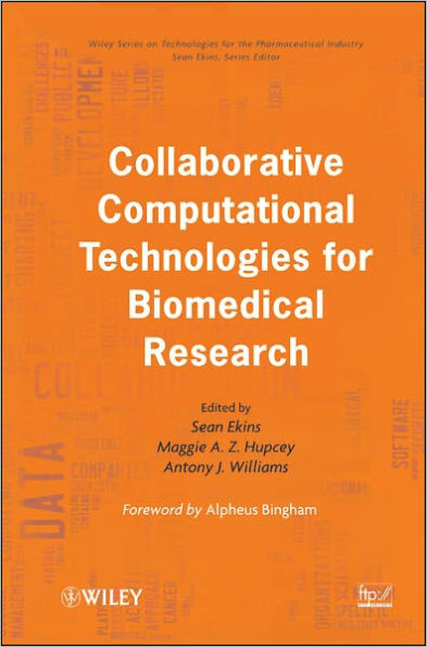 Collaborative Computational Technologies for Biomedical Research / Edition 1