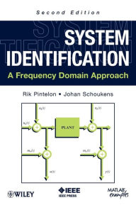 Title: System Identification: A Frequency Domain Approach / Edition 2, Author: Rik Pintelon