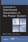 Integration of Distributed Generation in the Power System / Edition 1
