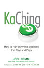 KaChing: How to Run an Online Business that Pays and Pays