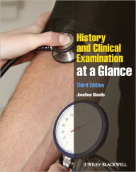 Title: History and Clinical Examination at a Glance / Edition 3, Author: Jonathan Gleadle