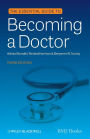 The Essential Guide to Becoming a Doctor / Edition 3