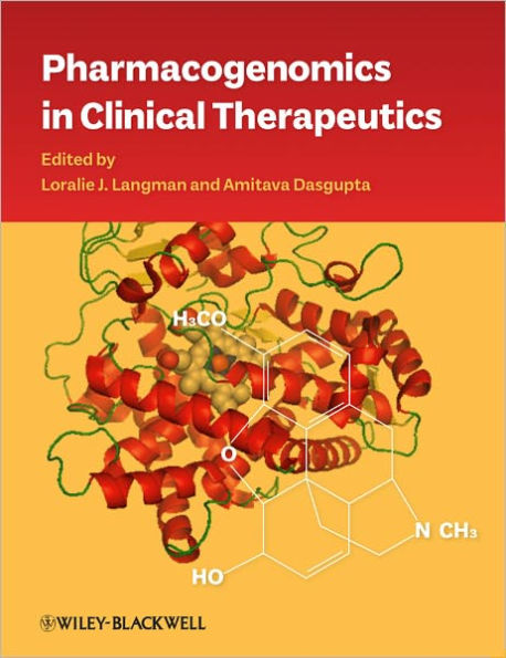 Pharmacogenomics in Clinical Therapeutics / Edition 1