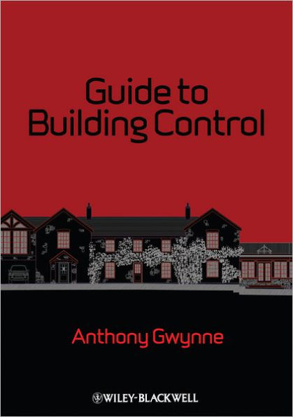 Guide to Building Control: For Domestic Buildings / Edition 1