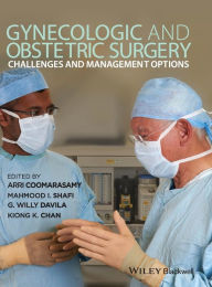 Ebooks files download Gynecologic and Obstetric Surgery: Challenges and Management Options English version