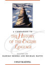 A Companion to the History of the English Language / Edition 1