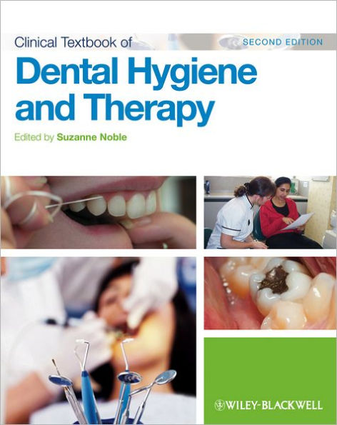 Clinical Textbook of Dental Hygiene and Therapy / Edition 1