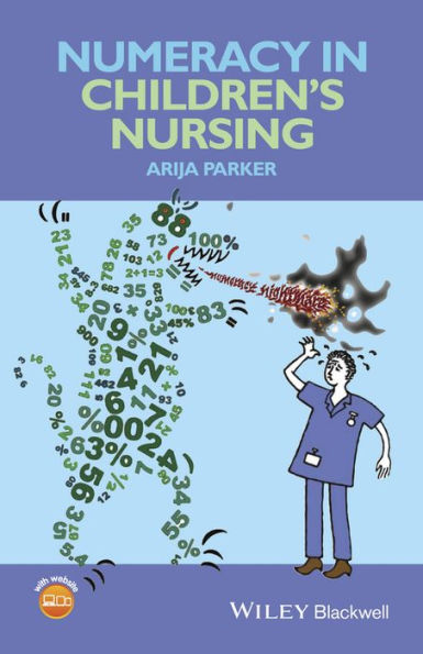 Numeracy in Children's Nursing / Edition 1