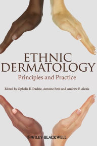 Title: Ethnic Dermatology: Principles and Practice / Edition 1, Author: Ophelia E. Dadzie