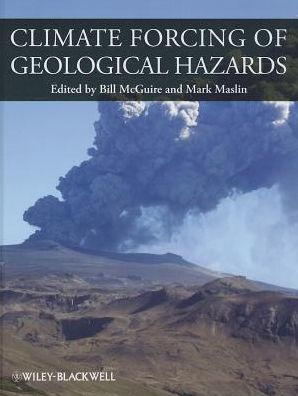 Climate Forcing of Geological Hazards / Edition 1