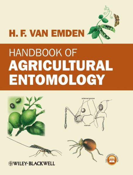 Handbook of Agricultural Entomology / Edition 1