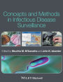 Concepts and Methods in Infectious Disease Surveillance / Edition 1
