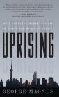 Uprising: Will Emerging Markets Shape or Shake the World Economy?