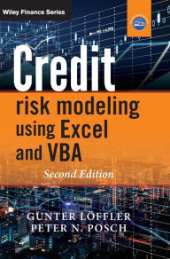 Title: Credit Risk Modeling using Excel and VBA / Edition 2, Author: Gunter Löeffler