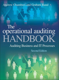 Title: The Operational Auditing Handbook: Auditing Business and IT Processes, Author: Andrew Chambers
