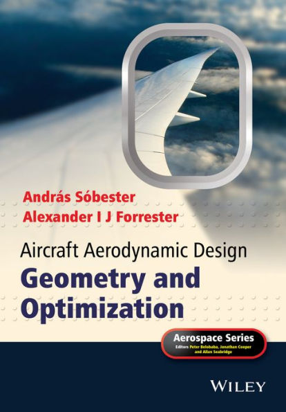 Aircraft Aerodynamic Design: Geometry and Optimization / Edition 1
