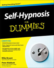 Title: Self-Hypnosis For Dummies, Author: Mike Bryant