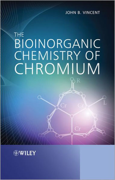 The Bioinorganic Chemistry of Chromium / Edition 1