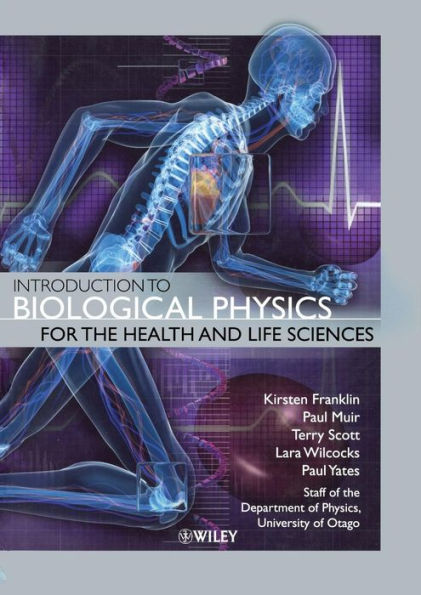 Introduction to Biological Physics for the Health and Life Sciences / Edition 1