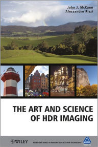 Title: The Art and Science of HDR Imaging / Edition 1, Author: John J. McCann