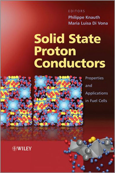Solid State Proton Conductors: Properties and Applications in Fuel Cells / Edition 1
