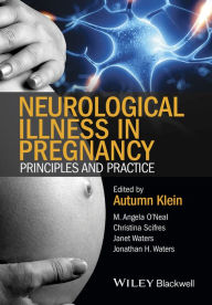 Ebook pdf download Neurological Illness in Pregnancy: Principles and Practice 9780470670439 