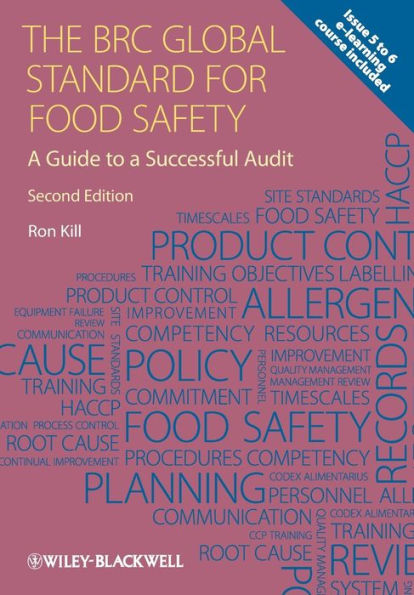 The BRC Global Standard for Food Safety: A Guide to a Successful Audit / Edition 2