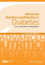 Advanced Nutrition and Dietetics in Diabetes / Edition 1