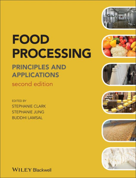 Food Processing: Principles and Applications / Edition 2