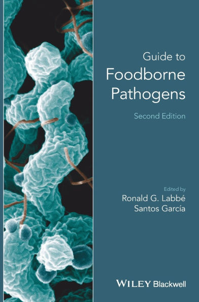 Guide to Foodborne Pathogens / Edition 2