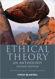 Title: Ethical Theory: An Anthology / Edition 2, Author: Russ Shafer-Landau