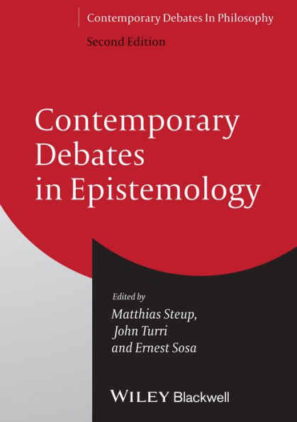 Contemporary Debates in Epistemology / Edition 2