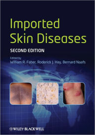 Title: Imported Skin Diseases / Edition 2, Author: William R. Faber