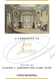 Title: A Companion to Jane Austen / Edition 1, Author: Claudia L. Johnson