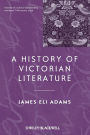 A History of Victorian Literature / Edition 1