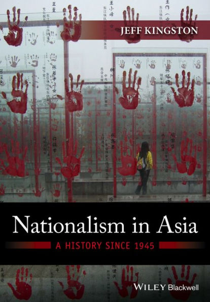 Nationalism in Asia: A History Since 1945 / Edition 1