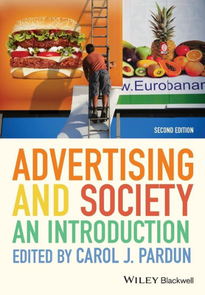 Advertising and Society: An Introduction / Edition 2