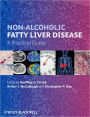 Non-Alcoholic Fatty Liver Disease: A Practical Guide / Edition 1